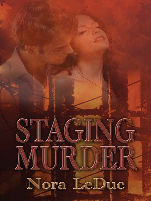 Title details for Staging Murder by Nora LeDuc - Available